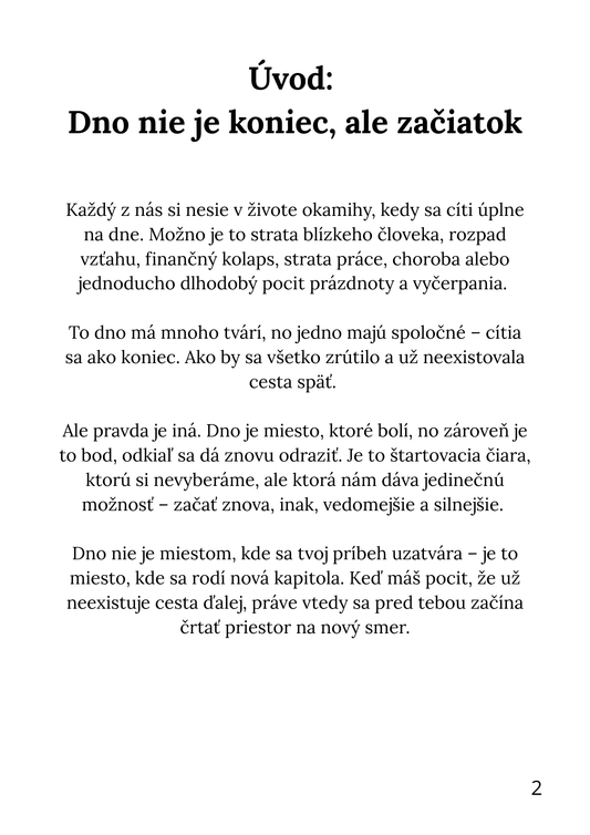 Ako zresetovať, keď si úplne na dne